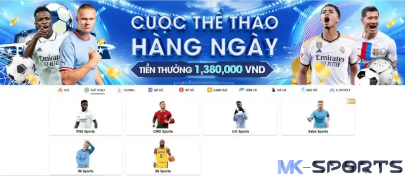 Thể thao Mk sports với nhiều sảnh cược sôi động và minh bạch